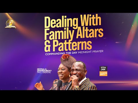 COMMANDING THE DAY MIDNIGHT PRAYER || DEALING WITH FAMILY ALTARS AND PATTERNS || 17-01-2026