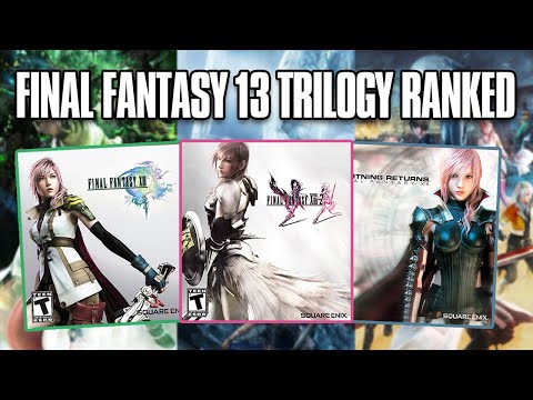 Ranking the Final Fantasy 13 Trilogy