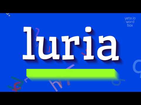 HOW TO SAY LURIA? #luria