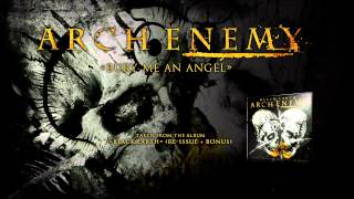 ARCH ENEMY - Bury Me An Angel (ALBUM TRACK)
