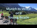 Munich To Venice On A Touring Bicycle