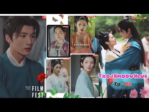 #movietxhaislus " Txoj Hmoo Hlub " Ep -02