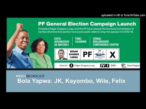 JK ft. Kayombo, Wile & Felix – Bola Yapwa (PF Campaign Song 2021)