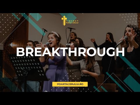 Cor Tineret Poarta Cerului - Breakthrough [COVER]