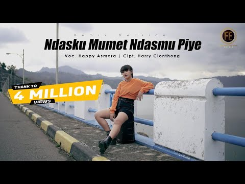 HAPPY ASMARA - NDASKU MUMET NDASMU PIYE [Remix Version] (Official Music Video)