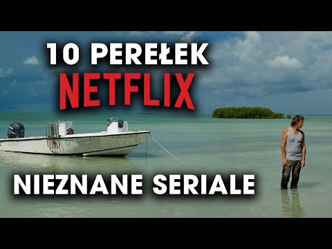 NETFLIX - NIEZNANE SERIALE - 10 PEREŁEK
