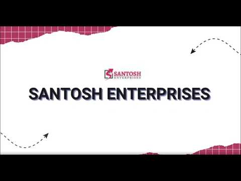 About Santosh Enterprises