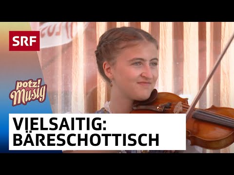 Vielsaitig: Bäreschottisch | Potzmusig | SRF