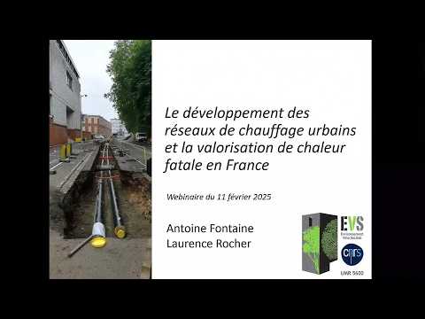 Le développement des réseaux de chauffage urbains et la valorisation de chaleur fatale en France