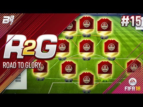 ROAD TO GLORY! ! FUT CHAMPS PREP AND UPGRADES! #15 | FIFA 18 ULTIMATE TEAM