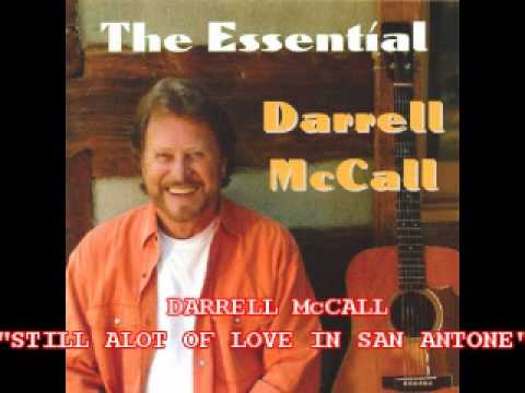 DARRELL McCALL-STILL ALOT OF LOVE IN SAN ANTONE