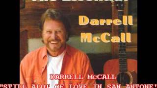 DARRELL McCALL-STILL ALOT OF LOVE IN SAN ANTONE