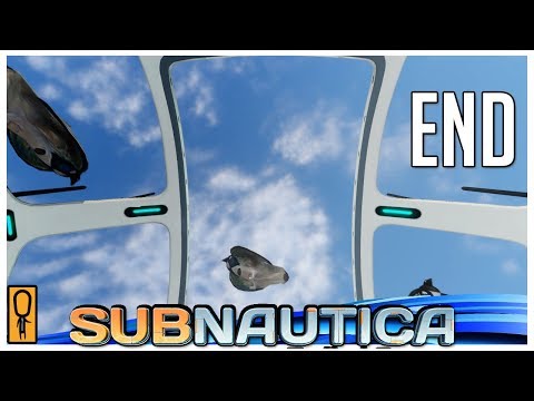 THE END (I'LL MISS THIS GAME SO MUCH) - Let's Play Subnautica Blind Part 40 - GAMEPLAY [TWITCH]