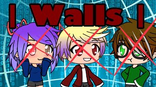 “Walls”  by Ruben    (Gacha Verse music video)