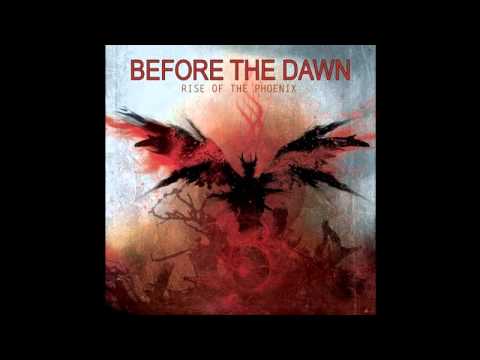 Before The Dawn - Rise Of The Phoenix (Full Album)