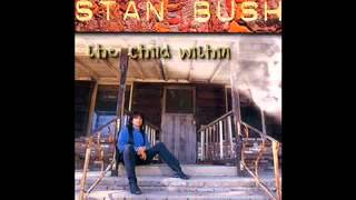 Stan Bush - 01. Never Wanted to Fall