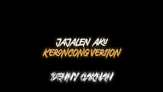 Download lagu LAGU SLOW KERONCONG 'JAJALEN AKU'//DENNY CAKNAN!!🎟️ mp3 Download lagu LAGU SLOW KERONCONG 'JAJALEN AKU'//DENNY CAKNAN!!🎟️ mp3