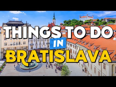 🧳 TOP 10 Things To Do In BRATISLAVA ✈️ Bratislava Travel Guide