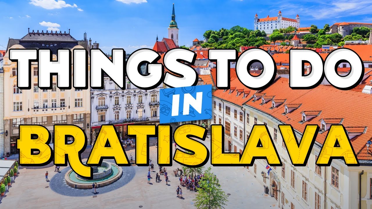 TOP 10 Things To Do In BRATISLAVA 🏰 Bratislava Travel Guide