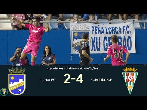Lorca 2-4 Córdoba | Todos los goles | Copa del Rey 2017/18