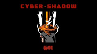 忍者ゲームといえば龍だよね！　CYBER-SHADOW（サイバーシャドウ）＃１１