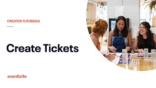 3 Ways to Create Tickets to Sell on Eventbrite for Your Next Event and Control C