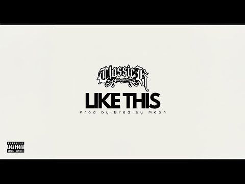 Classick J - Like This (Audio)