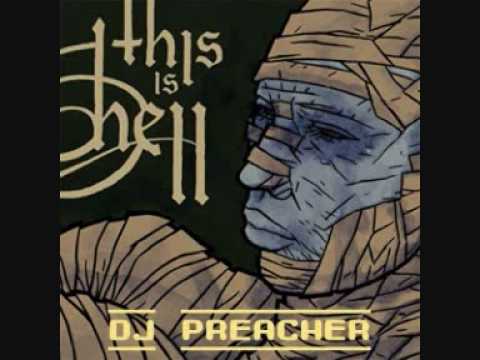 This Is Hell - Dj Preacher