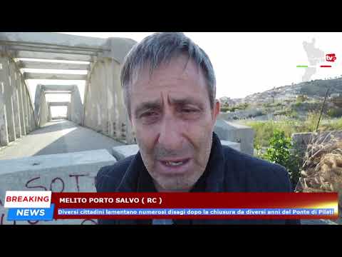 Melito Porto Salvo: i cittadini lamentano numerosi disagi dopo la chiusura da anni del Ponte Pilati.