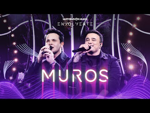 Matheus & Kauan - Muros #Envolvente
