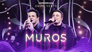 Matheus & Kauan - Muros #Envolvente