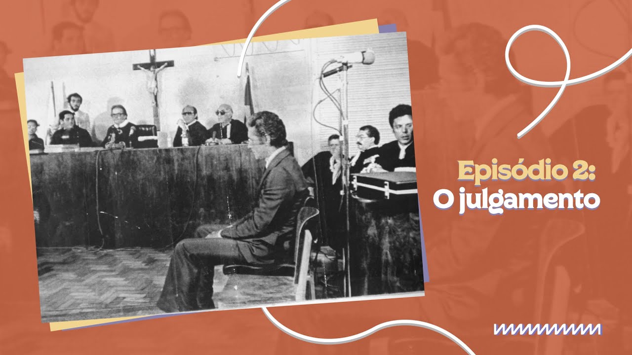 [Episódio] 2. O julgamento