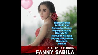 Download lagu ALBUM LAGU SUNDA TERBAIK FANNY SABILA - NIKMAT DURIAT LAGU SUNDA POPULER #sundapop #album mp3