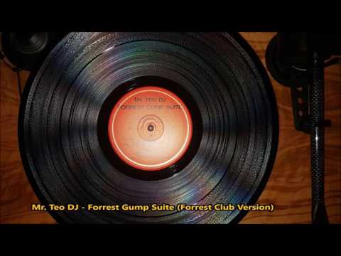 Mr. Teo DJ - Forrest Gump Suite (Forrest Club Version)