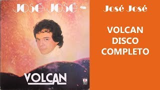 José José Volcan DISCO COMPLETO