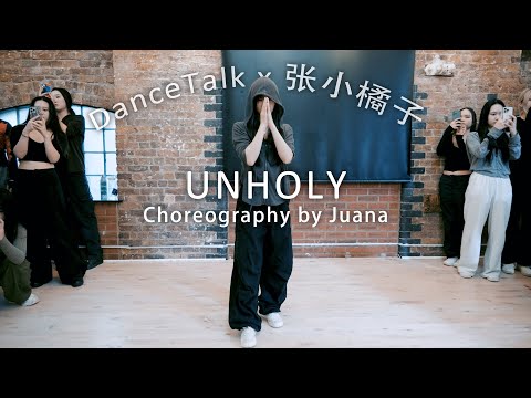 Unholy - Sam Smith ft. Kim Petras | Juana Choreography 张小橘子编舞 | @DanceTalkOfficial