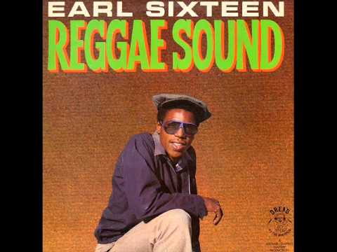 earl sixteen Earl 16   surviving the system   reggae HQ