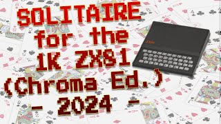 Exclusive Look: 1K ZX81 Solitaire - Chroma Edition from Dr Beep (2024)