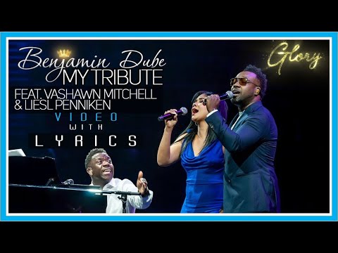 My Tribute - To God Be The Glory