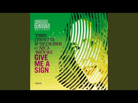 Give Me a Sign (feat. Nica Brooke)