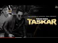 Taskar Official Video Param Sidhu New Punjabi Song 2024 Song Latestpunjabisongs