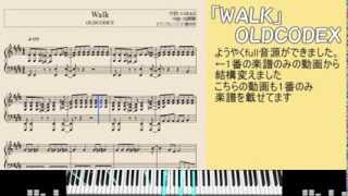 【黒バスED/Kuroko no basket】WALK(Full)-OLDCODEX【Piano】(1番は楽譜あり)