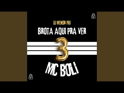 Brota Aqui pra Ver 3