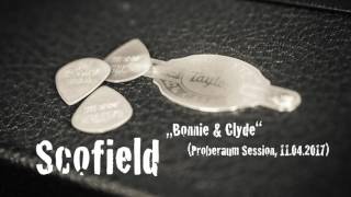 Scofield -  Bonnie &amp; Clyde (Akustik Cover, Proberaum Session, 11.04.2017)