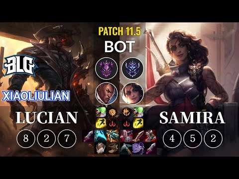 BLG xiaoliulian Lucian vs Samira Bot - KR Patch 11.5
