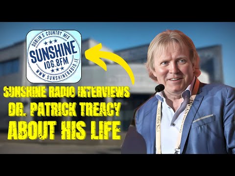 Life Story of Dr. Patrick Treacy | Sunshine Radio Exclusive Interview| Prof. Dr Patrick Treacy