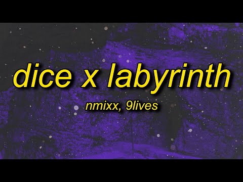 NMIXX - DICE x 9lives - labyrinth (TikTok Remix) Lyrics | big wave big wave break it up