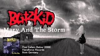 Blitzkid - Mary And The Storm
