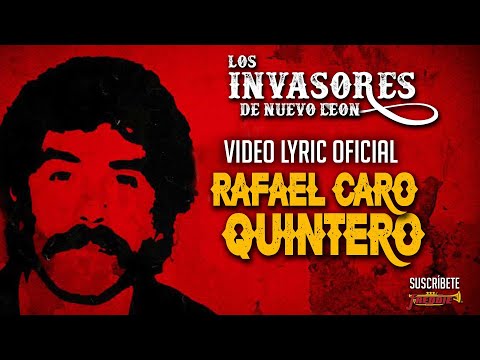 Los Invasores De Nuevo Leon - Rafael Caro Quintero (Video Lyric Oficial) Letra / Karaoke