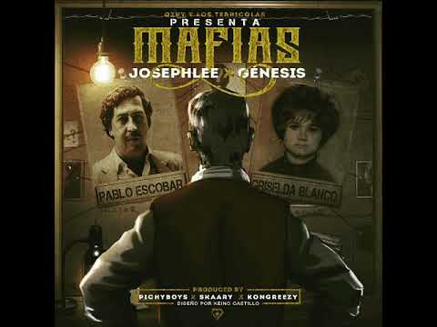Joseph Lee x Genesis Rios - Mafias (Audio Oficial)